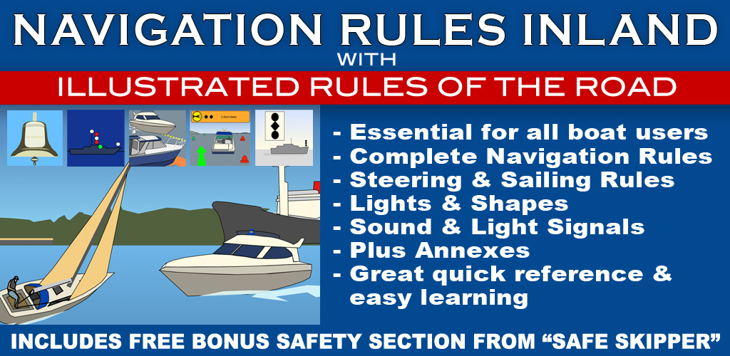 Navigation Rules Inland for Boating & Sailing - Essential Information for All Boat Users.