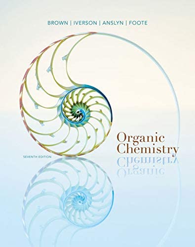 Amazon.com: Student Solutions Manual eBook for Brown/Iverson/Anslyn/Foote's Organic Chemistry, 7th E