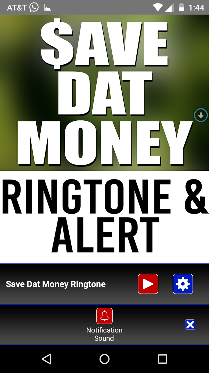 Save Dat Money Ringtone and Alert