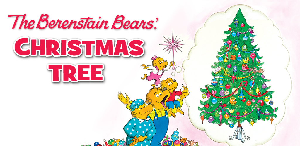 The Berenstain Bears' Christmas Tree